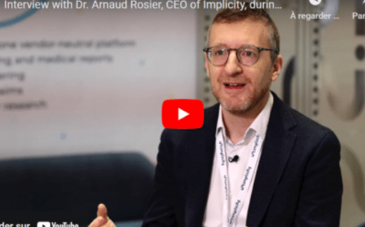 Interview with Dr. Arnaud Rosier, CEO of Implicity